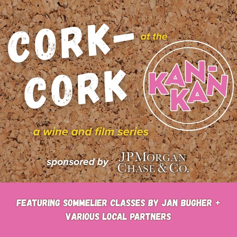 Cork-Cork at the Kan-Kan