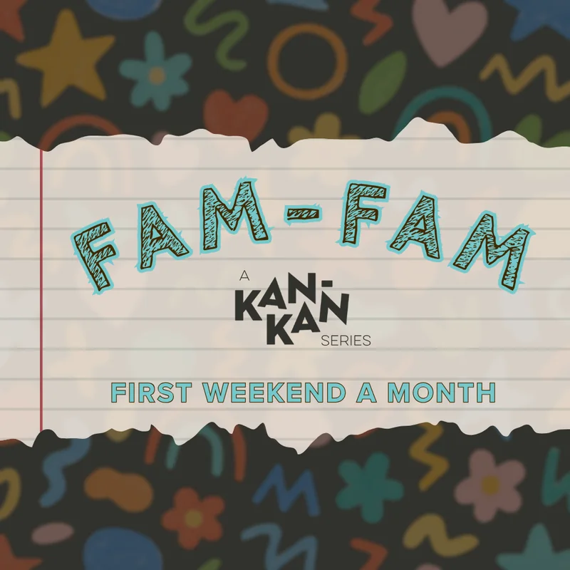Fam-Fam at the Kan-Kan