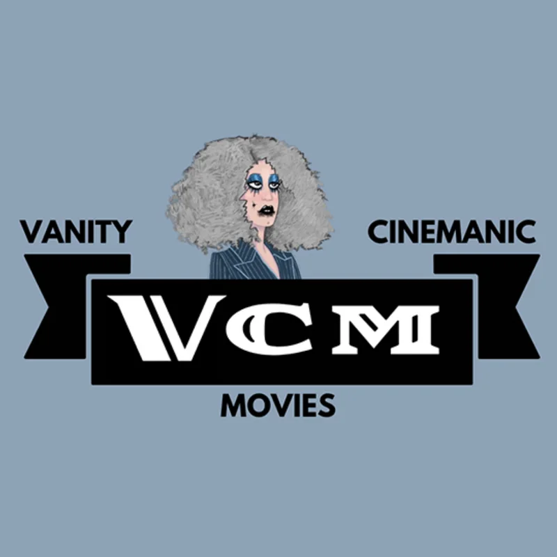 Vanity Cinemanic Movies